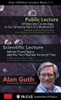 Alan Guth - 2017/18 Anna I. McPherson Lectures